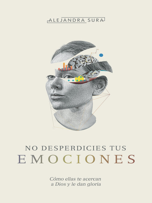 Title details for No desperdicies tus emociones by Alejandra Sura - Available